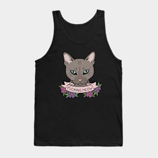 Fucking Meow Tank Top